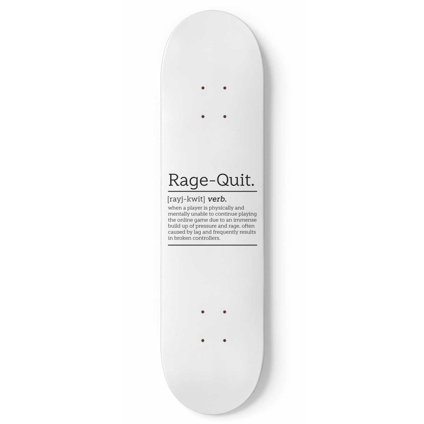 Rage-Quit Definition Wall Art - White Skateboard Wall Art