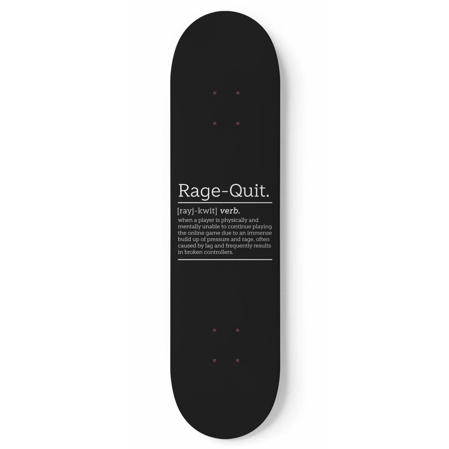 Rage-Quit Definition Wall Art - Black Skateboard Wall Art