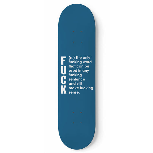Funny Fuck Definition - Skateboard Wall Art